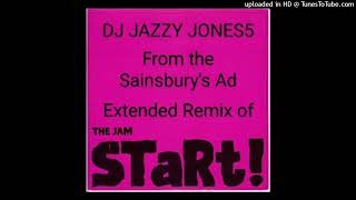 THE JAMSTART FROM SAINSBURYS ADVERT  The WHAT YOU GET EXTENDED MIX by DJ JAZZY JONES5 [upl. by Tedric872]