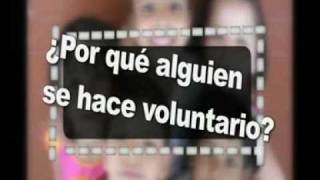 quotEs tu momento Hazte voluntarioquot [upl. by Minny]