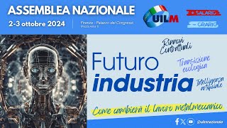 Assemblea nazionale Uilm  3 ottobre 2024 a Firenze [upl. by Missy]