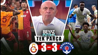 Beyaz Futbol 28 Eylül 2024 Tek Parça  Galatasaray 33 Kasımpaşa [upl. by Nabetse421]