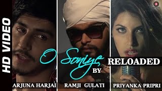 O Soniye Reloaded HD Video  Arijit Singh feat Priyanka Pripri  Ramji Gulati amp Arjuna Harjai [upl. by Atiran]