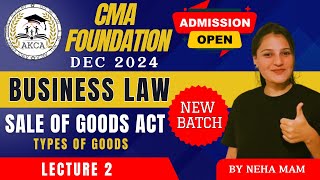 CMA FOUNDATION  BUSINESS LAW  SALE OF GOODS ACT  by NEHA SOMANI MAM  DAY 2 [upl. by Chloette]