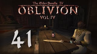 Lets Play Oblivion  Volume 4  Episode 41  A Hope Renewed [upl. by Meehan]