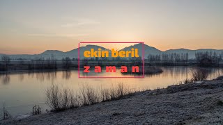 Ekin Beril  Zaman Lyric Video [upl. by Trauner]