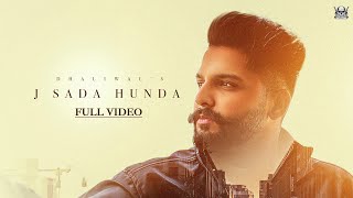 J Sada Hunda Official Video Dhaliwal  MXRCI  Latest Punjabi Song 2023  Sicktone Production [upl. by Lorimer]