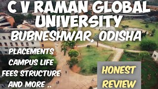 C V Raman Global University Bubneshwar Admission process  Campus Tour  Placements  Fees  Fests [upl. by Ekusuy]