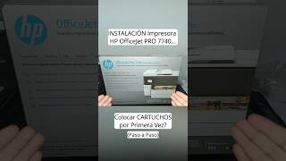 Cómo INSTALAR Impresora HP Officejet Pro 7740 por Primera VezPaso a Paso [upl. by Mcclelland]