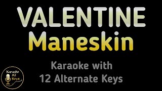 Måneskin  VALENTINE Karaoke Instrumental Lower Higher Female amp Original Key [upl. by Lear]