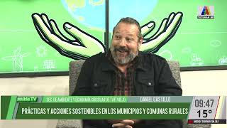 Prácticas sostenibles en el municipio de Tafí Viejo con Daniel Castillo Sec de ambiente [upl. by Naimerej]