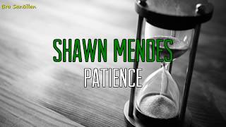 Shawn Mendes  Patience Lyrics Inglés amp Español [upl. by Zechariah]