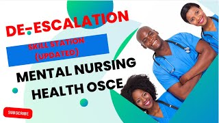 UPDATED DEESCALATION IN THE MENTAL HEALTH NURSING OSCE [upl. by Eiramacissej]