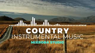 FREE COUNTRY INSTRUMENTAL MUSIC  NO COPYRIGHT BACKGROUND MUSIC [upl. by Mell]