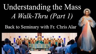 Understanding the Mass as Biblical A WalkThru Part 1  Explaining the Faith [upl. by Wallinga]