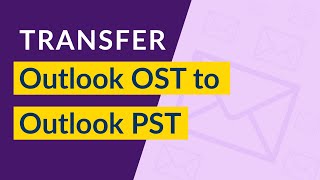 Convert OST To PST  How to Transfer Your OST Files Into PST In 3 simple Steps [upl. by Novel]