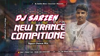 DJ SARZEN TESTING SONG  New Trance Competition Song By Dj SarZen Person Competition Song [upl. by Eirrehs297]