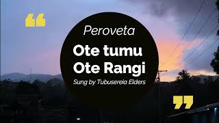 Otetumu Oterangi  Peroveta [upl. by Suiravad]