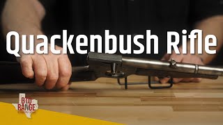 Quackenbush Rifle Remembering the Past [upl. by Ttekcirc]