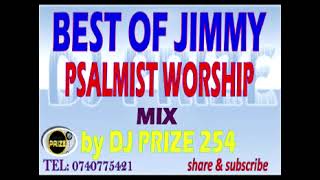 best of jimmy psalmist mix by dj prize 254 [upl. by Fernandez]