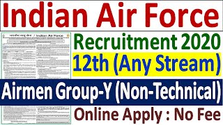 Indian Air Force Airmen Recruitment 2020 ¦¦ IAF Gujarat Group Y Form 2020 ¦ IAF Airmen NonTechnical [upl. by Comyns859]