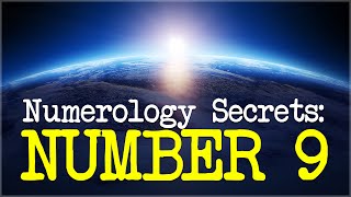 Numerology Number 9 Secrets Of Life Path 9 [upl. by Glimp]