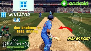 winlator snapdragon 680 best sitting don bradman 14 👍 [upl. by Anilrahc]