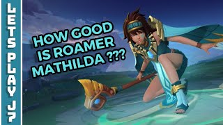 Fan Requested Mathilda Gameplay  Mobile Legends Gameplay 2024 [upl. by Tiffi]