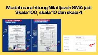 Mudah cara hitung Nilai Ijazah SMA jadi Skala 100 skala 10 dan skala 4 [upl. by Stevenson41]