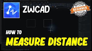 ZWCAD How To Measure Distance [upl. by Anton110]