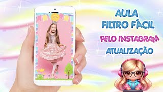 COMO CRIAR FILTRO PARA INSTAGRAM MÉTODO ATUALIZADO SEM O META SPARK passo a passo fácil [upl. by Fleck]