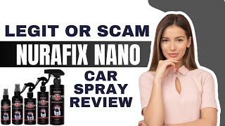 Nurafix Nano Car Spray Review  Does it Work Or A Scam [upl. by Inttirb]