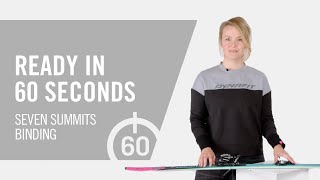 Seven Summits Binding  Ready in 60 seconds  DYNAFIT [upl. by Esila]