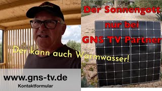 GNS TV  Sonnengott kann auch Warmwasser  Qualität made in Germany  nur bei GNS TV Partnern [upl. by Hall]