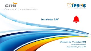 Présentation WIPSOS  Les alertes SAV [upl. by Nnaarual]