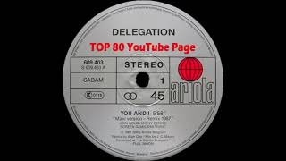 Delegation  You And I Maxi Version  Remix 87quot [upl. by Yevi]