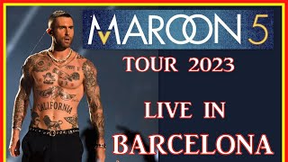 MAROON 5 LIVE IN BARCELONA 2023 [upl. by Enneyehc]