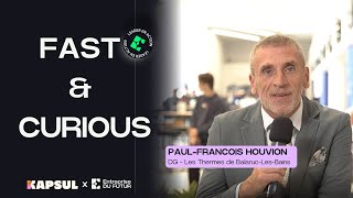 FAST amp CURIOUS des Leaders – PaulFrancois Houvion Service [upl. by Nyar401]