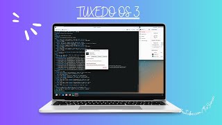 TUXEDO OS 3 [upl. by Ezar]