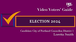 Video Voters Guide featuring Candidate Loretta Smith [upl. by Swift906]