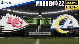 Super Bowl LVI  Chiefs vs Rams  2022 NFL Madden 22 Gameplay [upl. by Schou]