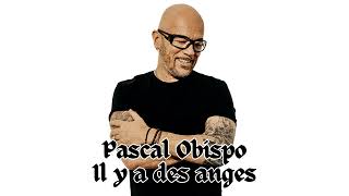 Pascal Obispo  Il y a des anges [upl. by Sansone]