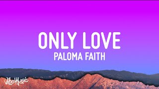 Paloma Faith  Only Love Can Hurt Like This Slowed Down Version Lyrics [upl. by Cyrano]