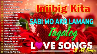 Top Pamatay Puso Tagalog Love Songs Compilation 💝 Tagalog Pinoy Old Love Songs 💽 Oldies But Goodie [upl. by Ais164]