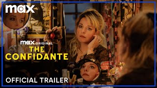 The Confidante  Official Trailer  Max [upl. by Kellina588]