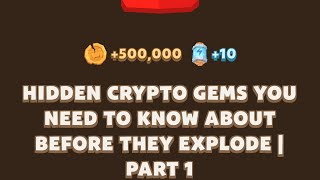 HIDDEN CRYPTO GEMS YOU NEED TO KNOW ABOUT BEFORE THEY EXPLODE  PART 1  MEMEFI New Video Code [upl. by Hiroshi]