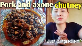 How to make pork chutney with axone simple and easy recipeNagastylecooking [upl. by Cocke]