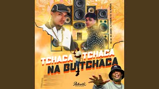 Tchaca Tchaca na Butchaca [upl. by Weston]