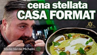 Cena Stellata a CASA FORMAT  Stella Verde Michelin ☘️ [upl. by Ailegave]