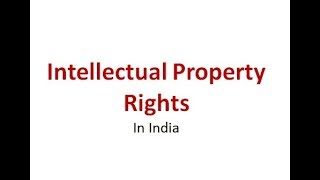 Intellectual property rights in India [upl. by Aiet]