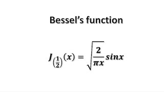 bessels function show that j12x√2xπsinx property of bessels function [upl. by Nalra]