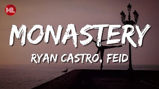 Ryan Castro Feid  Monastery Letra  Lyrics [upl. by Atis]